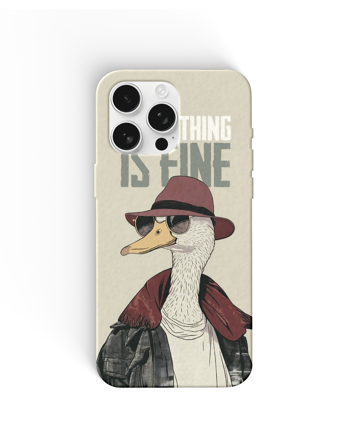 Everything Is Fine Duck Phone Cases